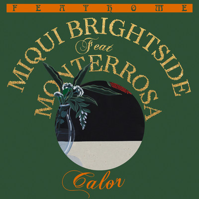 シングル/Calor/Miqui Brightside, Monterrosa