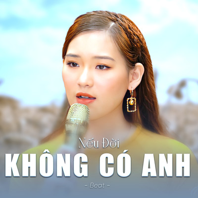Neu Doi Khong Co Anh (Beat)/Khanh Linh
