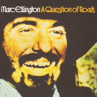 A Question Of Roads/Marc Ellington