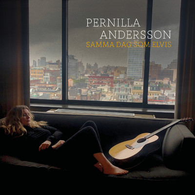 アルバム/Samma dag som Elvis/Pernilla Andersson
