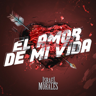 シングル/El amor de mi vida/Israel Morales