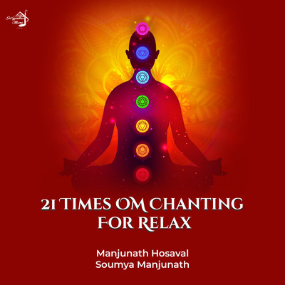21 Times Om Chanting for Relax/Manjunath Hosaval & Soumya Manjunath