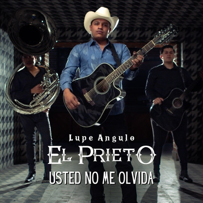 シングル/Usted No Me Olvida/Lupe Angulo ”El Prieto”
