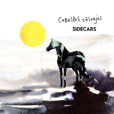シングル/Caballos salvajes/Sidecars