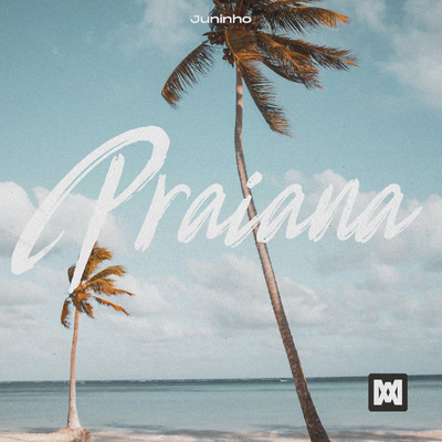 シングル/Praiana/Juninho