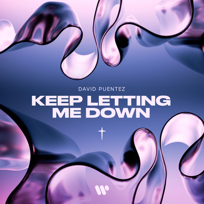 シングル/Keep Letting Me Down/David Puentez
