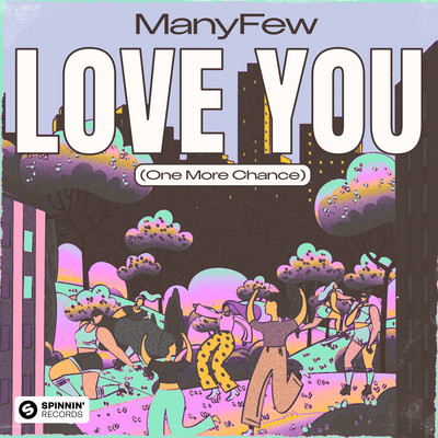 Love You (One More Chance) [Extended Mix]/ManyFew