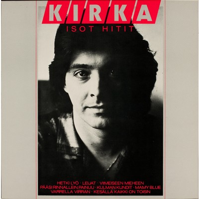 アルバム/Isot hitit/Kirka