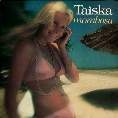 アルバム/Mombasa/Taiska