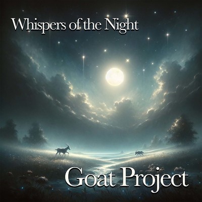 Whispers of the Night/Goat Project
