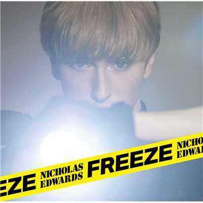 アルバム/Freeze (通常盤B)/ニコラス・エドワーズ