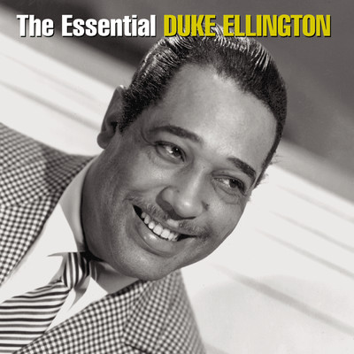 アルバム/The Essential Duke Ellington/デューク・エリントン