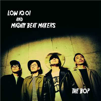 LOW IQ 01 & MIGHTY BEAT MAKERS