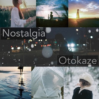 アルバム/Nostalgia/Otokaze