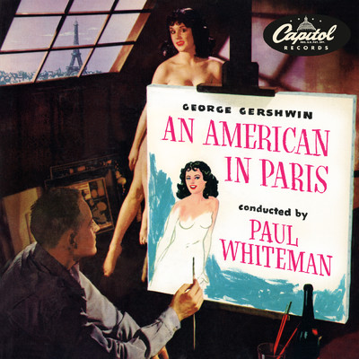 シングル/An American In Paris (1951 Recording)/ポール・ホワイトマン&ヒズ・オーケストラ