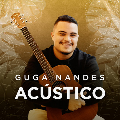 アルバム/Acustico (Explicit)/Guga Nandes