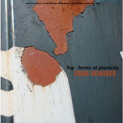 アルバム/Four Remixes/FOP (Forms Of Plasticity)