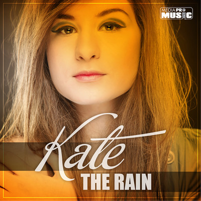 The Rain (Frissco Radio Edit)/Kate