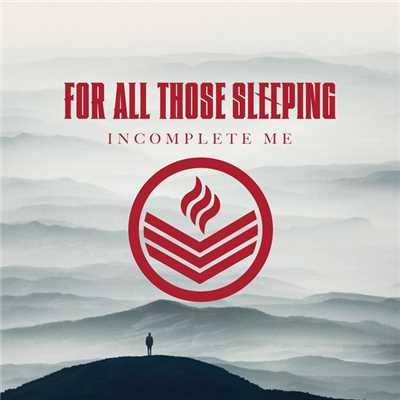 アルバム/Incomplete Me (Explicit)/For All Those Sleeping