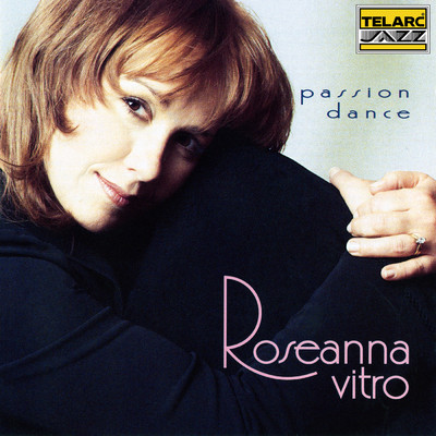 アルバム/Passion Dance/Roseanna Vitro