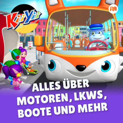 アルバム/Alles uber Motoren, LKWs, Boote und mehr/KiiYii Deutsch