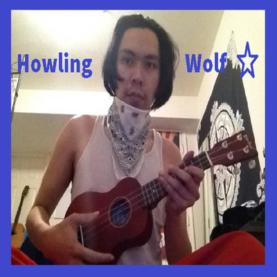 シングル/Original/Howling Wolf