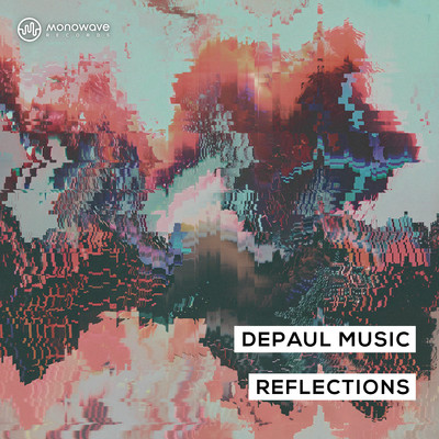 Reflections (Ambient Rendition)/dePaul Music