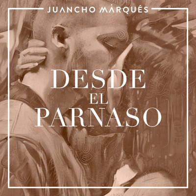 シングル/Desde el Parnaso/Juancho Marques, Gabriel Fernandez