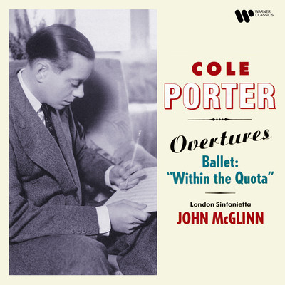 Porter: Overtures & Within the Quota/London Sinfonietta ／ John McGlinn