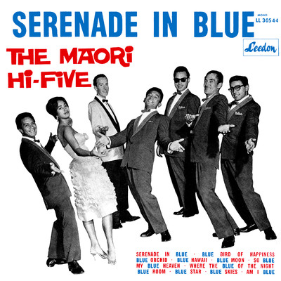 Serenade In Blue/The Maori Hi-Five