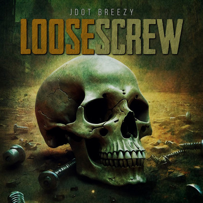 アルバム/Loose Screw/Jdot Breezy