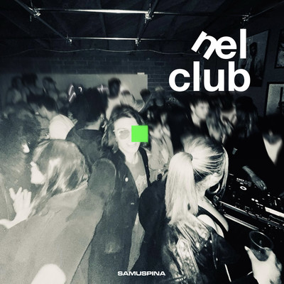 シングル/NEL CLUB/SAMUSPINA & Riccardo Marchi