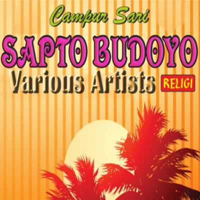 アルバム/Campur Sari Sapto Budoyo Religi/Sriasih, Yanti, Yuli, Rustin