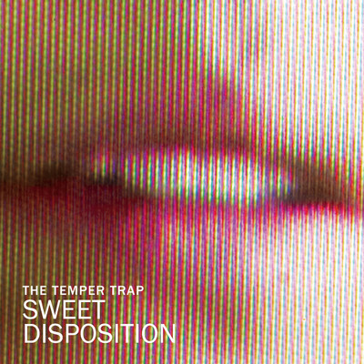 Sweet Disposition (Axwell & Dirty South Remix)/The Temper Trap