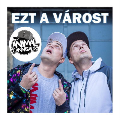 Ezt a varost/Animal Cannibals