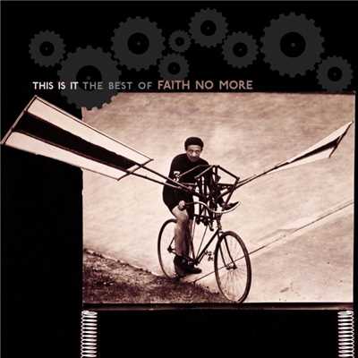 アルバム/This Is It: The Best of Faith No More/Faith No More