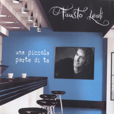 アルバム/Una Piccola Parte Di Te/Fausto Leali