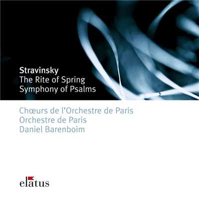アルバム/Stravinsky: Le Sacre du printemps & Symphonie de psaumes/Daniel Barenboim