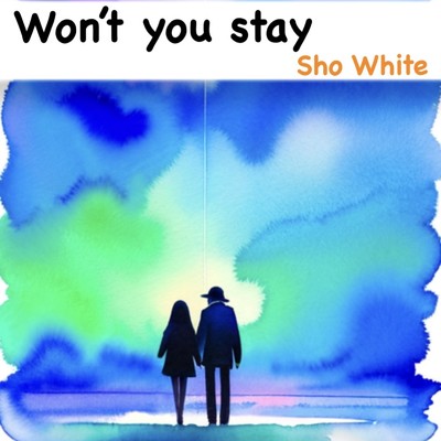 Won't You Stay/Sho White