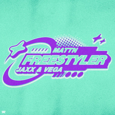Freestyler/MATTN x Jaxx & Vega