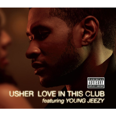 シングル/Love In This Club (J SWEET REMIX) feat.Young Jeezy/Usher