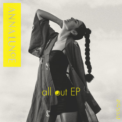アルバム/All Out EP/Anna Lunoe