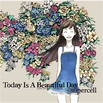 アルバム/Today Is A Beautiful Day/supercell