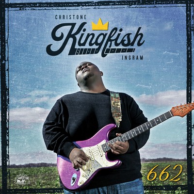 Your Time Is Gonna Come/CHRISTONE ”KINGFISH” INGRAM