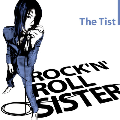 アルバム/ROCK N ROLL SISTER/THE TIST