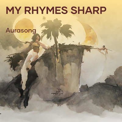 シングル/My rhymes sharp/Aurasong