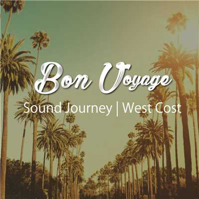 アルバム/Sound Journey | West Coast Hiphop (Background BGM Series)/Bon Voyage