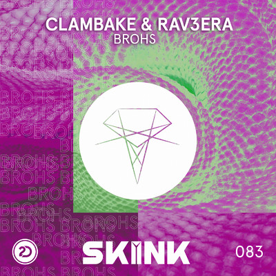 シングル/Brohs (Extended Mix)/Clambake & Rav3era
