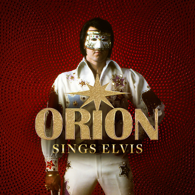 アルバム/Orion Sings Elvis/オリオン