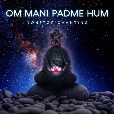 シングル/Om Mani Padme Hum (Non-Stop Chanting)/Shagun Sodhi